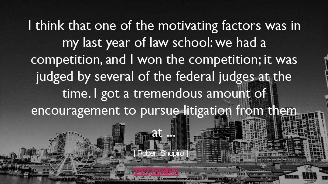 Litigation quotes by Robert Shapiro
