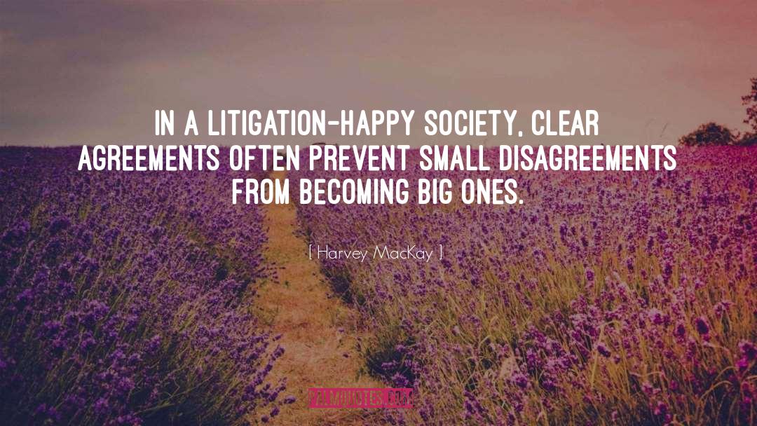 Litigation quotes by Harvey MacKay