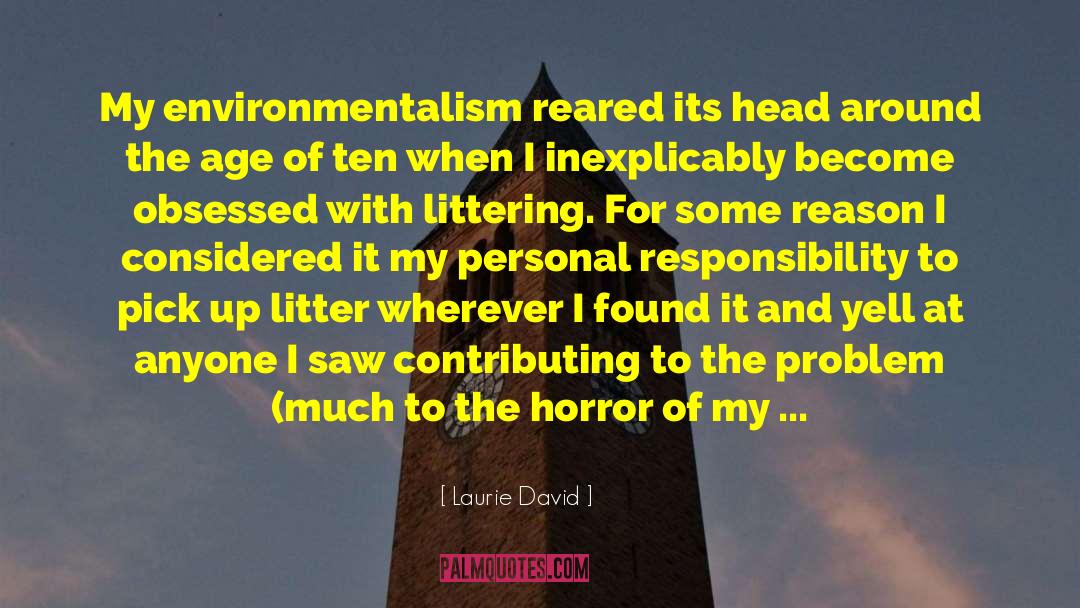 Littering quotes by Laurie David