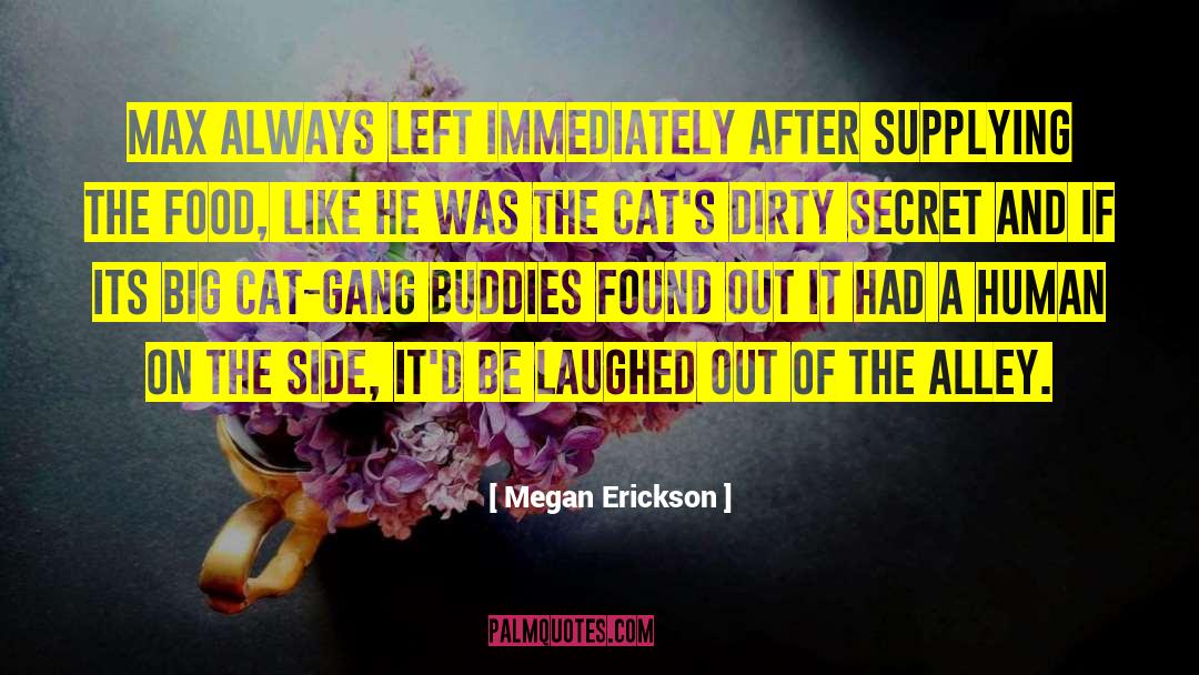Litters Of Cats quotes by Megan Erickson