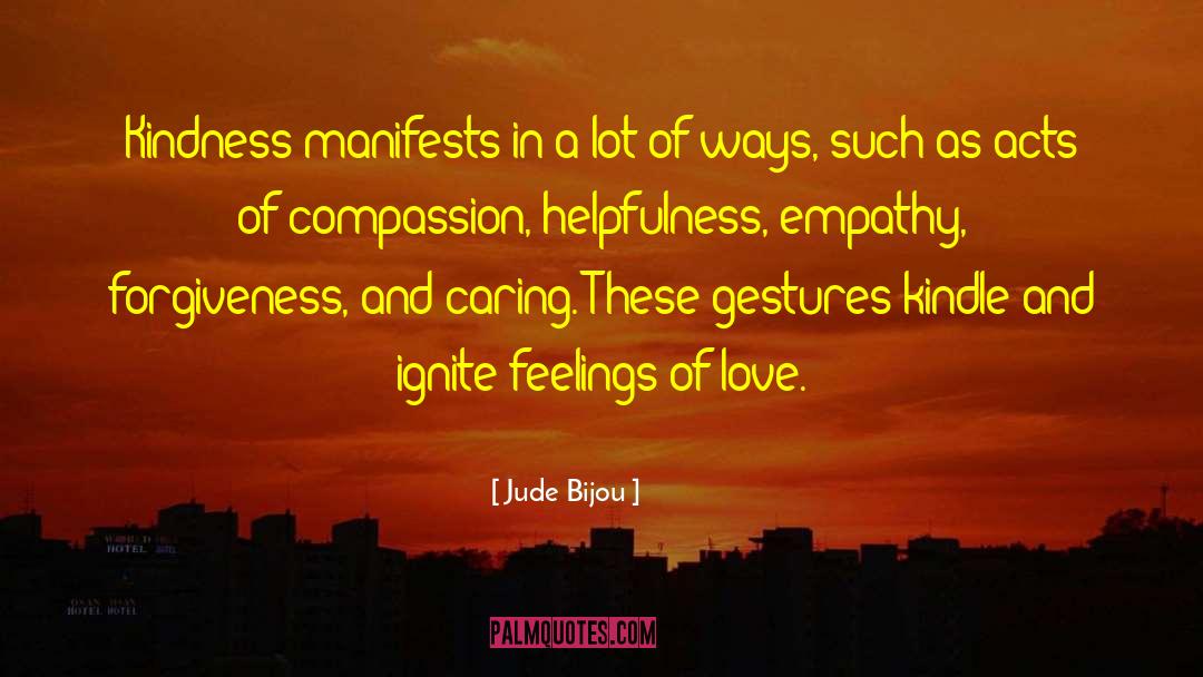Little Acts Of Love quotes by Jude Bijou