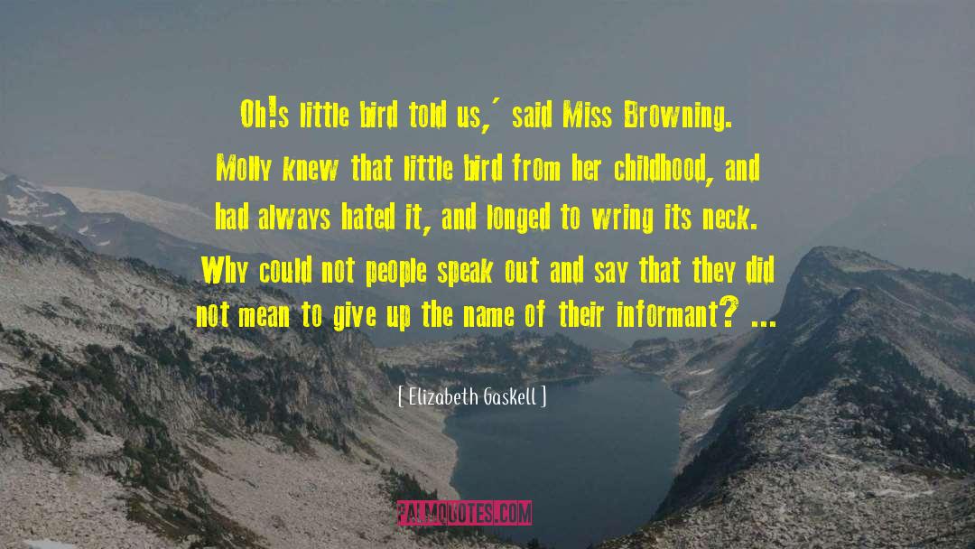 Little Bird quotes by Elizabeth Gaskell