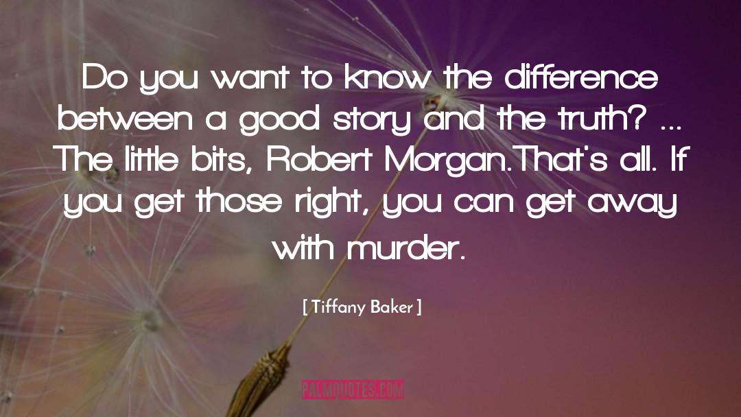 Little Bits quotes by Tiffany Baker