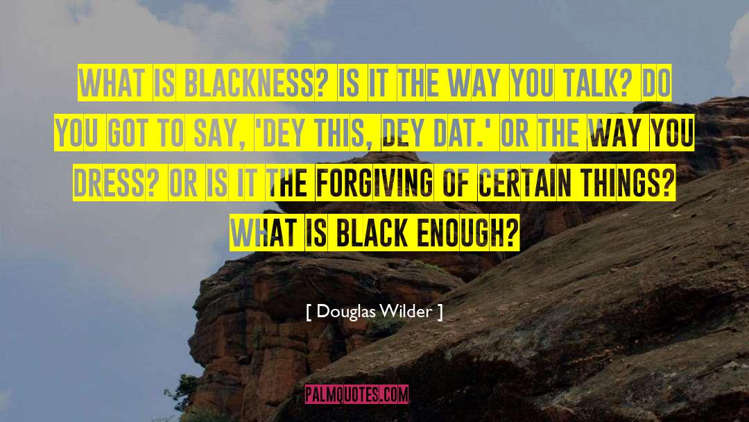 Little Black Dress quotes by Douglas Wilder