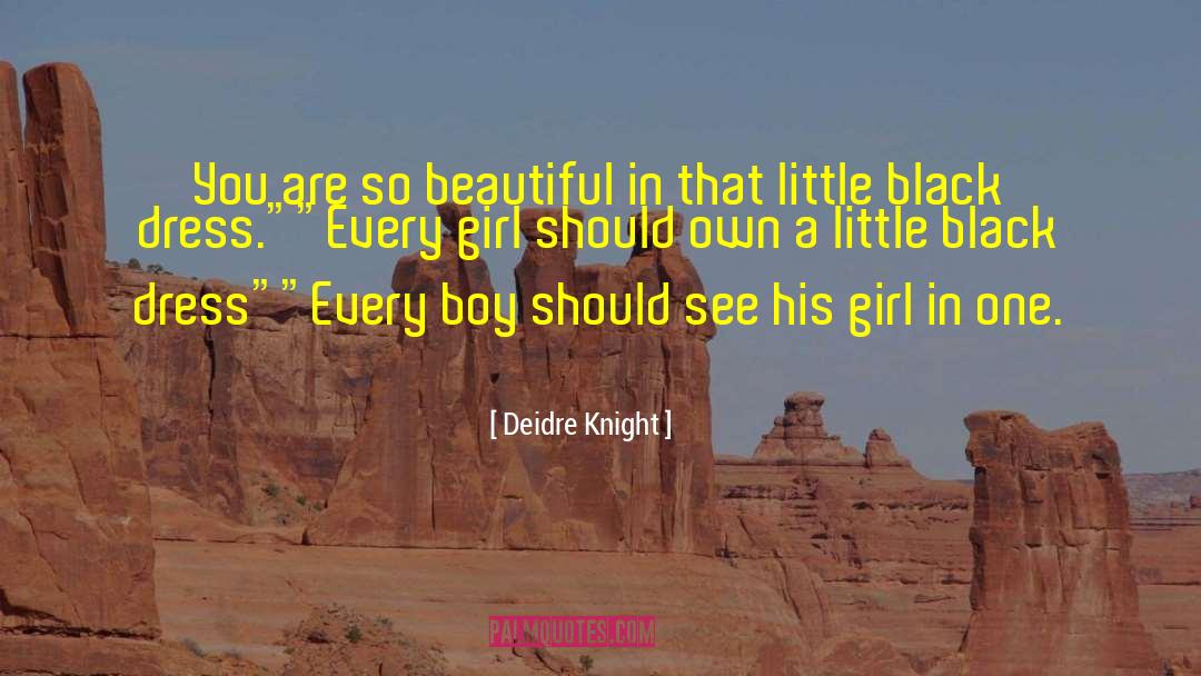 Little Black Dress quotes by Deidre Knight