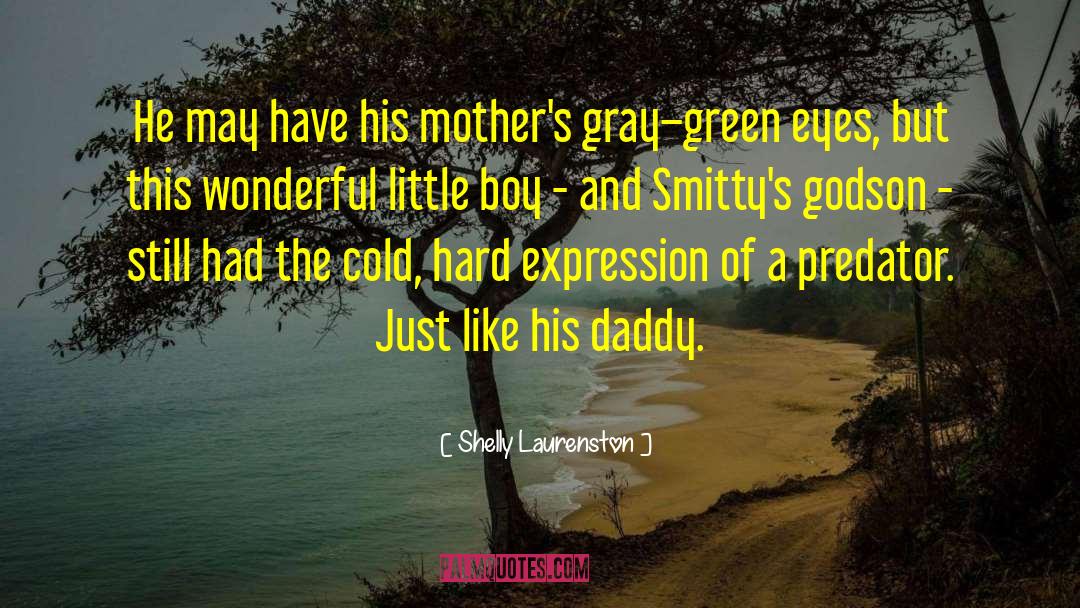 Little Boy quotes by Shelly Laurenston
