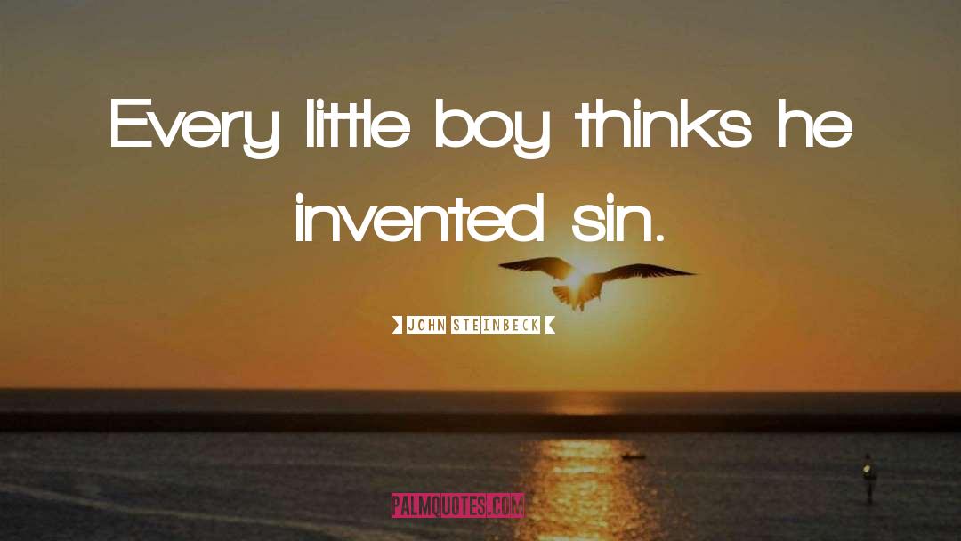 Little Boy quotes by John Steinbeck