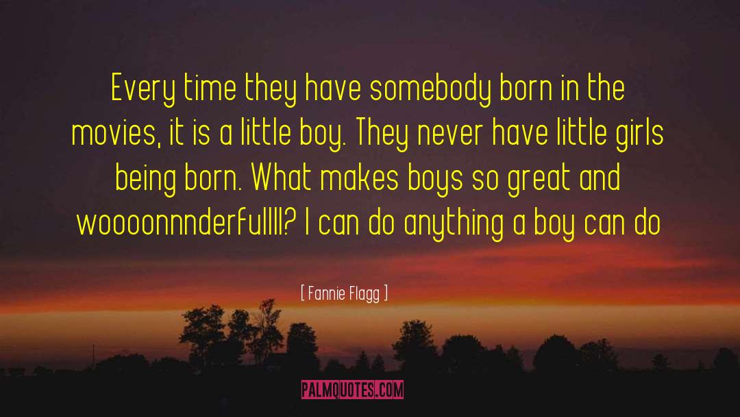 Little Boy quotes by Fannie Flagg