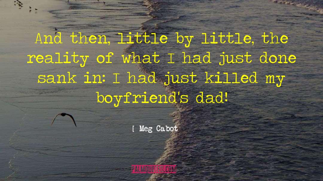 Little By Little quotes by Meg Cabot