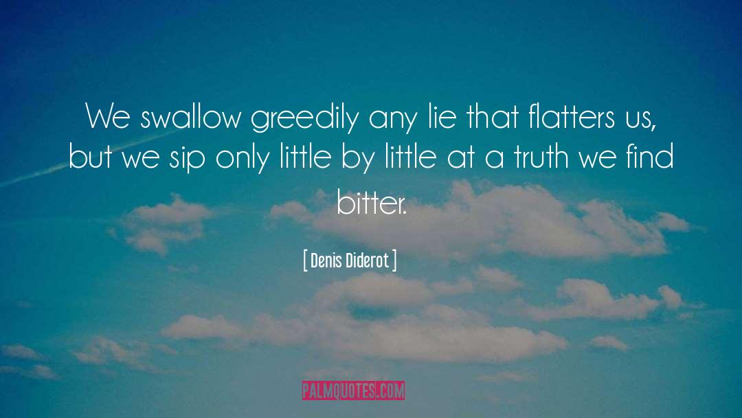 Little By Little quotes by Denis Diderot
