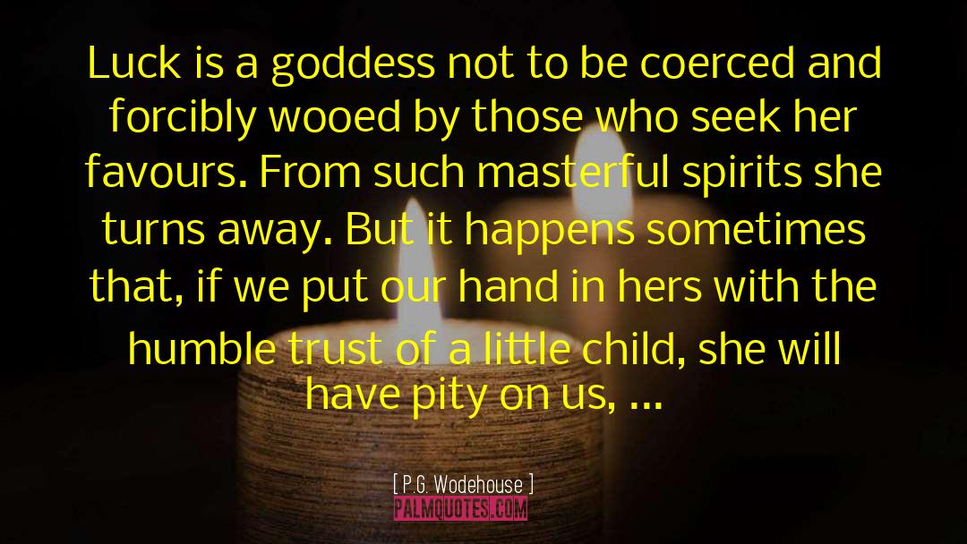Little Child quotes by P.G. Wodehouse