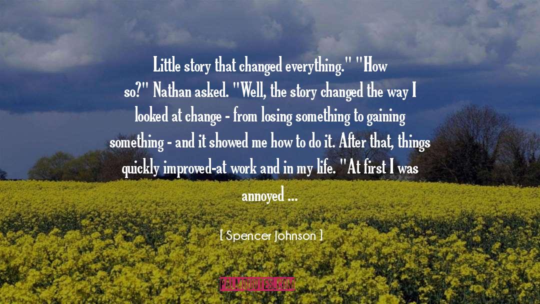 Little Do We Know quotes by Spencer Johnson