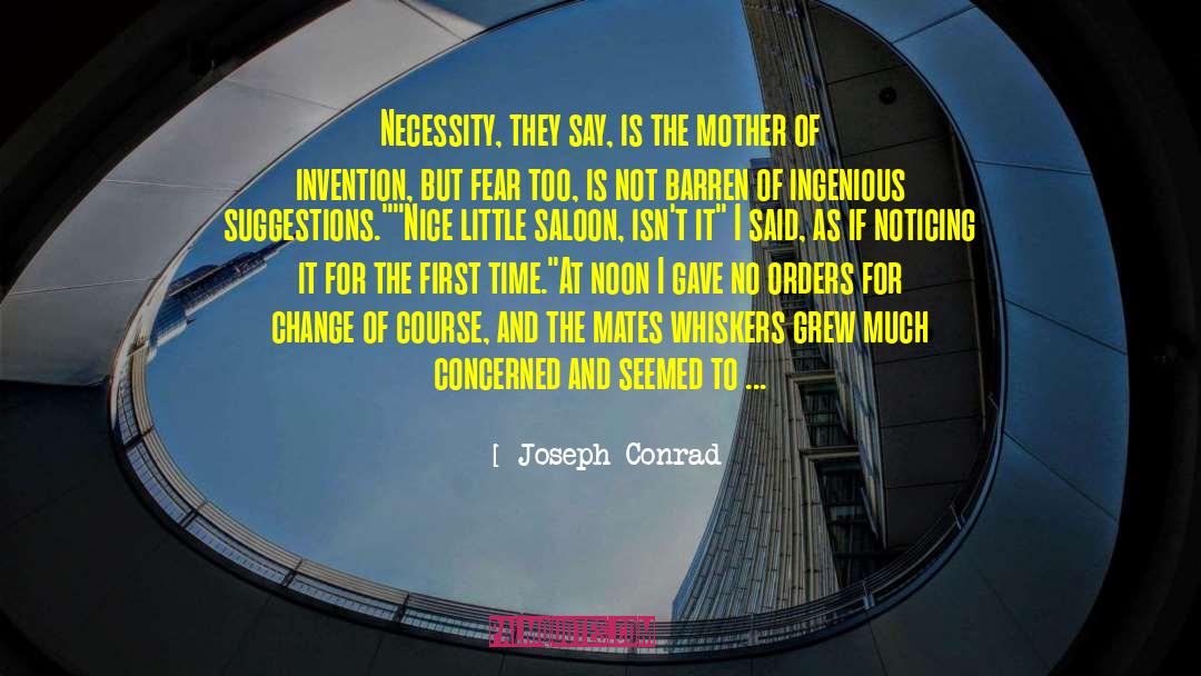Little Effort quotes by Joseph Conrad