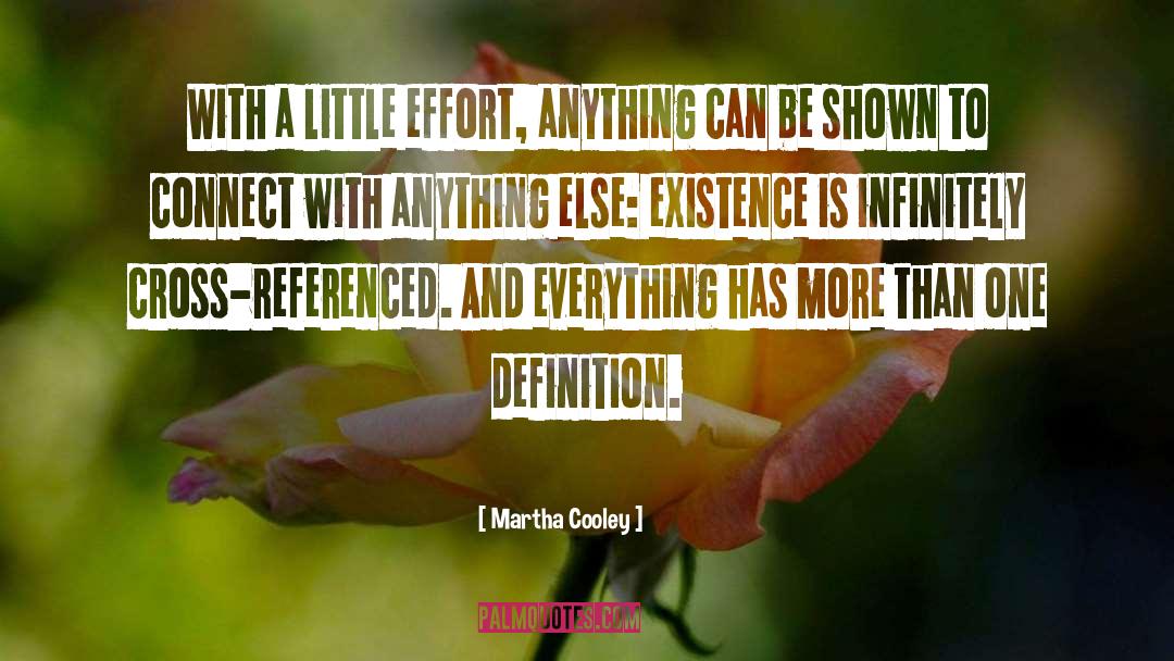 Little Effort quotes by Martha Cooley