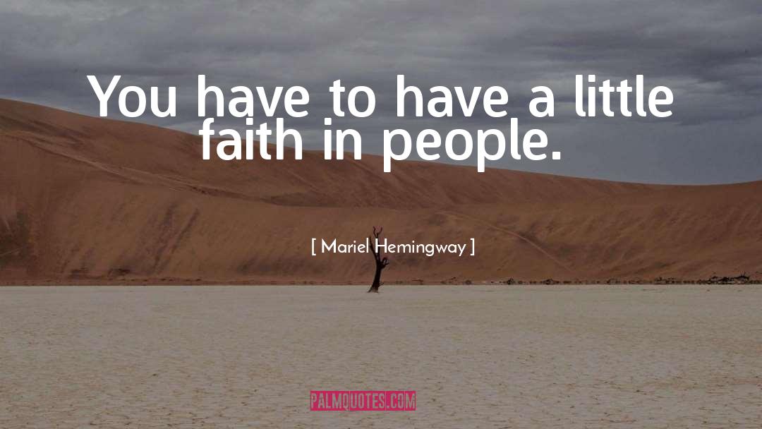Little Faith quotes by Mariel Hemingway