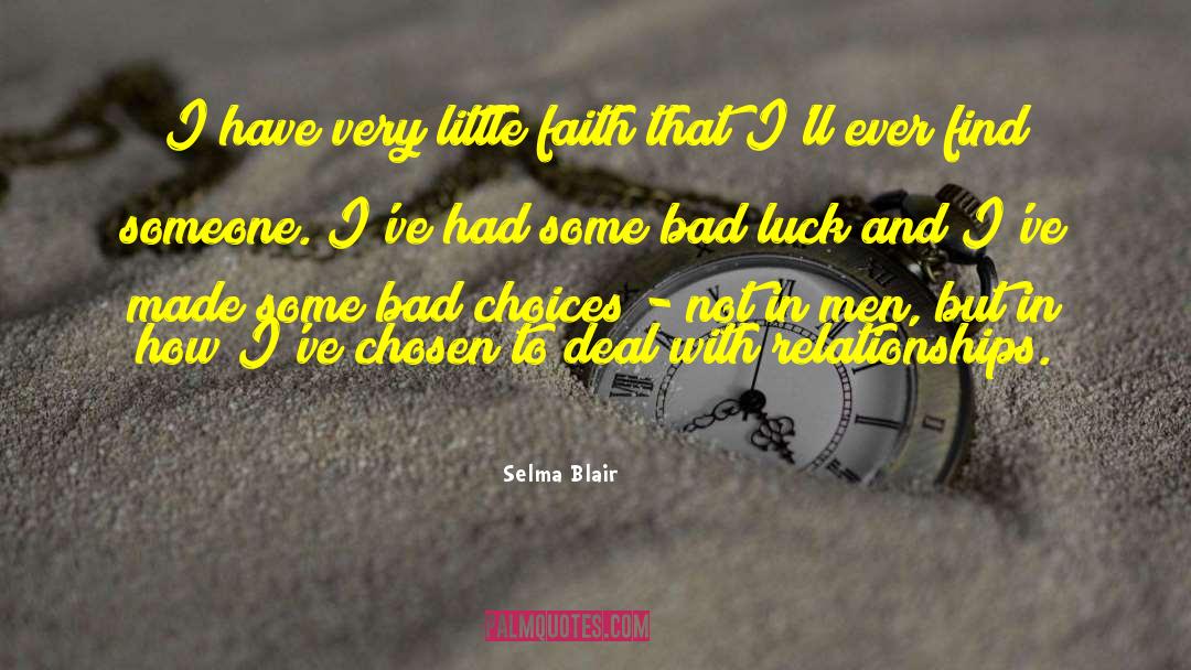 Little Faith quotes by Selma Blair