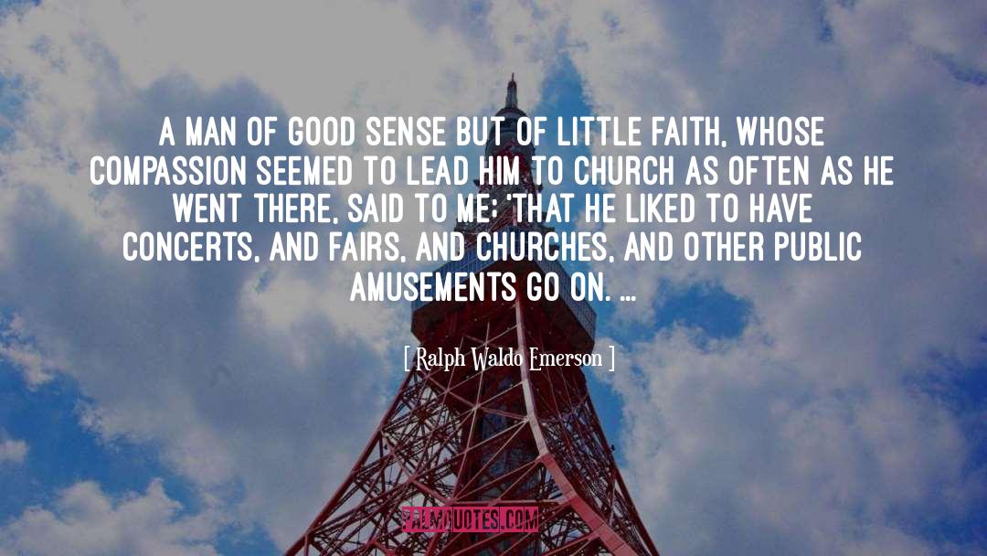 Little Faith quotes by Ralph Waldo Emerson