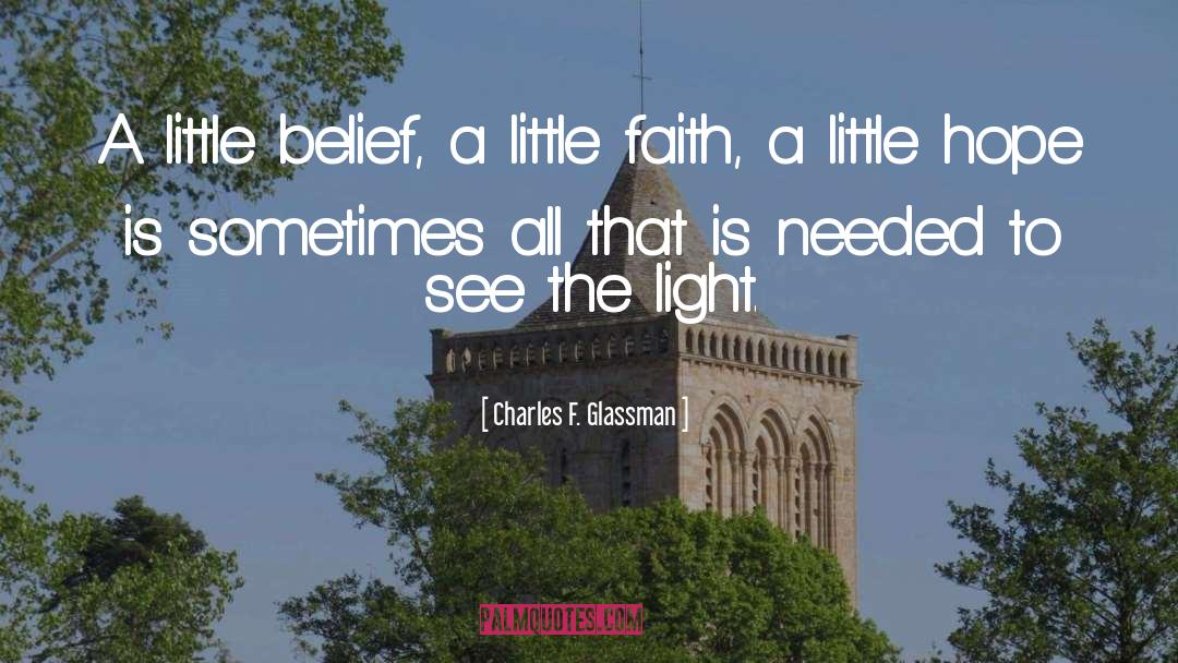 Little Faith quotes by Charles F. Glassman