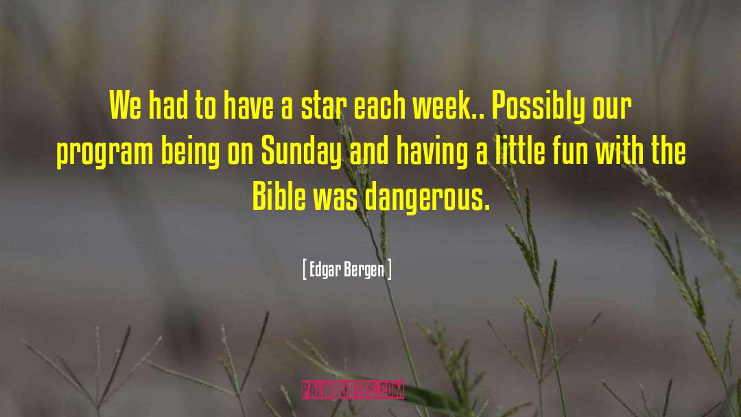Little Fires quotes by Edgar Bergen