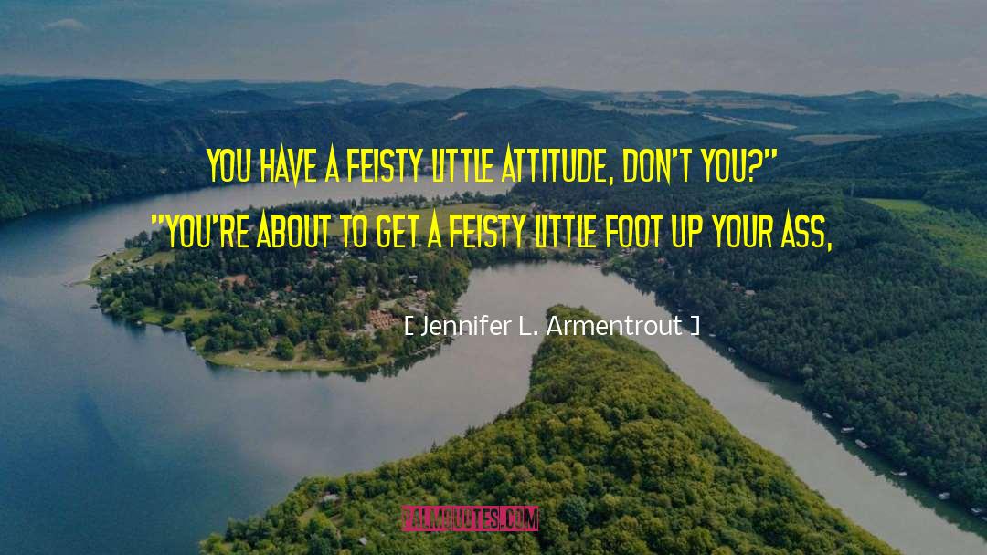 Little Foot Movie quotes by Jennifer L. Armentrout