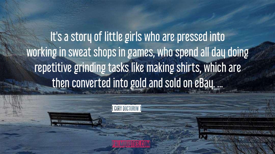 Little Girls quotes by Cory Doctorow