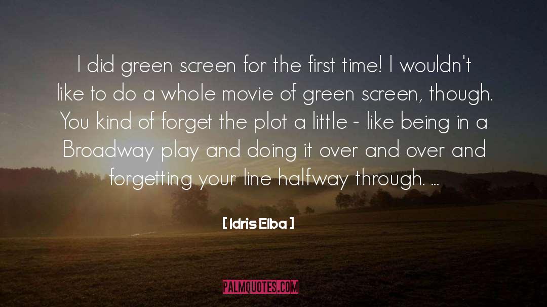 Little Green Men quotes by Idris Elba