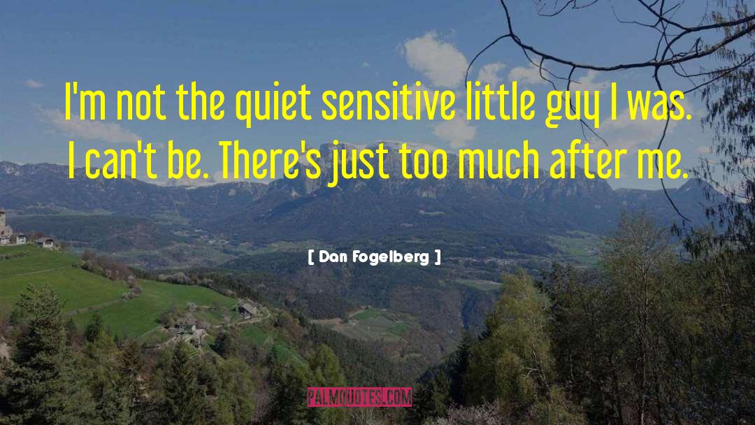 Little Guy quotes by Dan Fogelberg