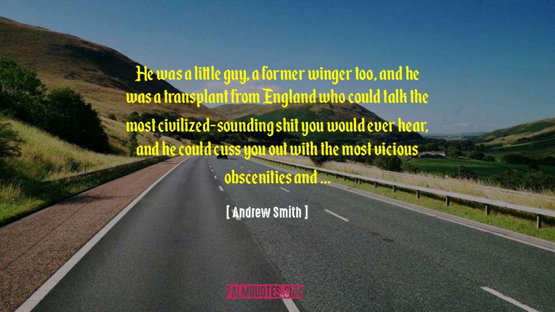 Little Guy quotes by Andrew Smith