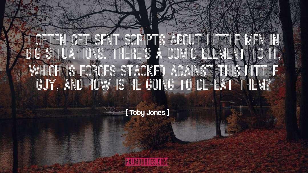 Little Guy quotes by Toby Jones