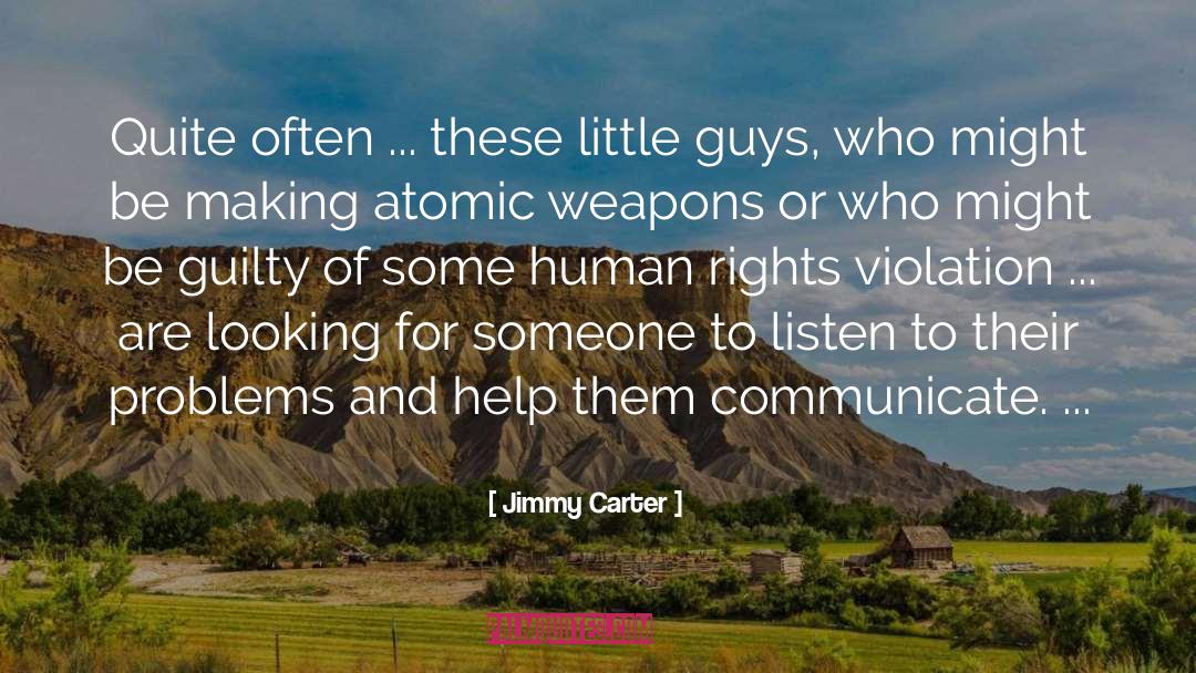 Little Guys quotes by Jimmy Carter