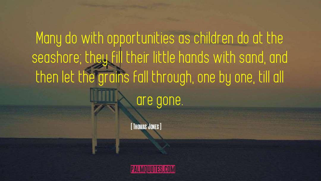 Little Hands quotes by Thomas Jones