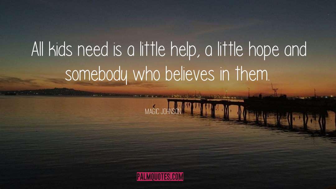 Little Help quotes by Magic Johnson