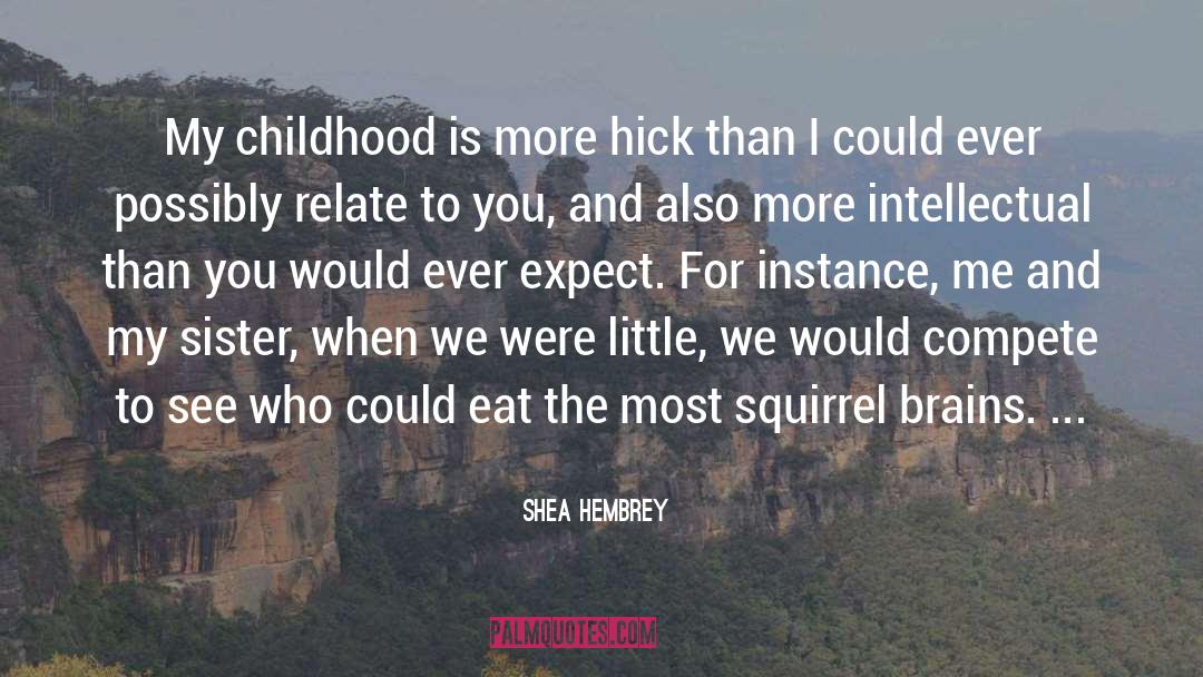 Little Joke quotes by Shea Hembrey