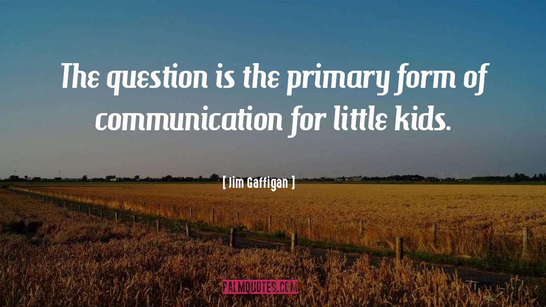 Little Kids quotes by Jim Gaffigan
