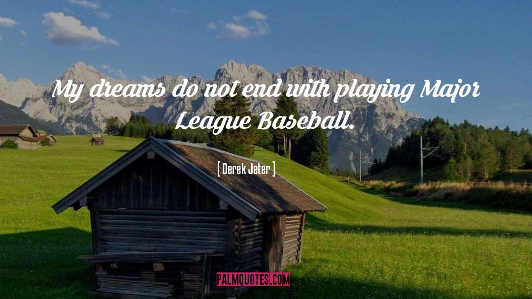 Little League Baseball quotes by Derek Jeter