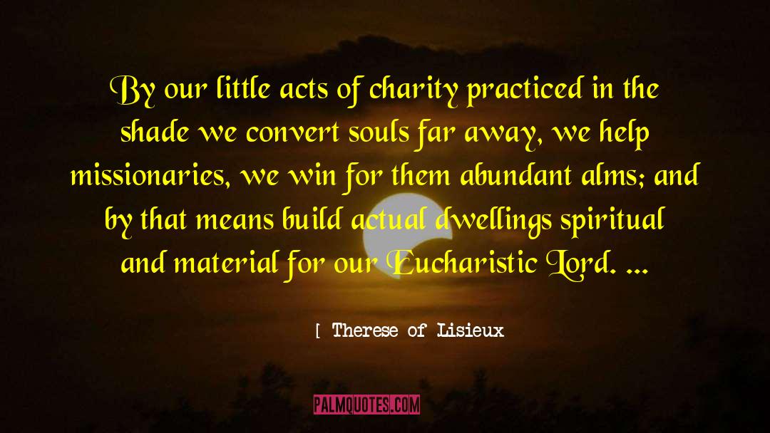 Little Lord Fauntleroy quotes by Therese Of Lisieux