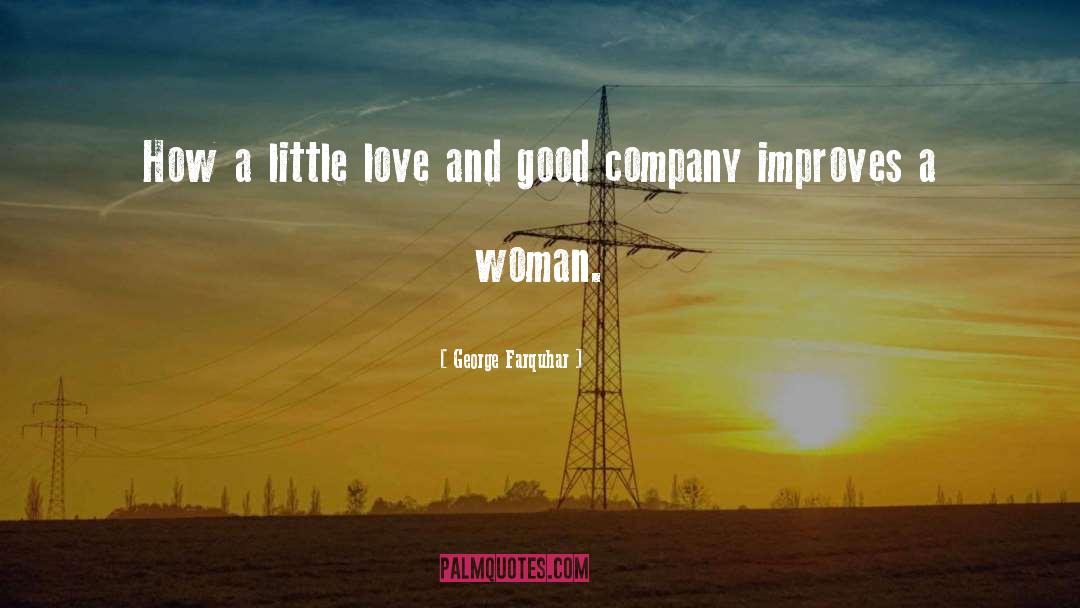 Little Love quotes by George Farquhar