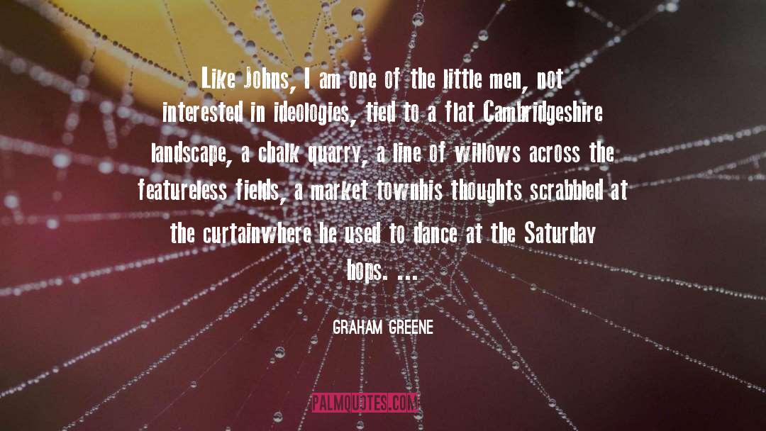 Little Men quotes by Graham Greene