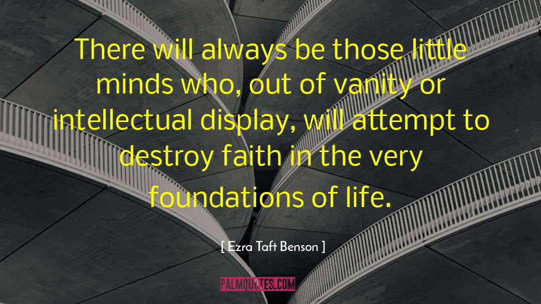 Little Minds quotes by Ezra Taft Benson