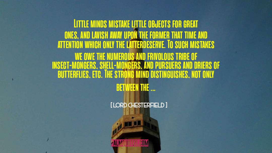 Little Minds quotes by Lord Chesterfield