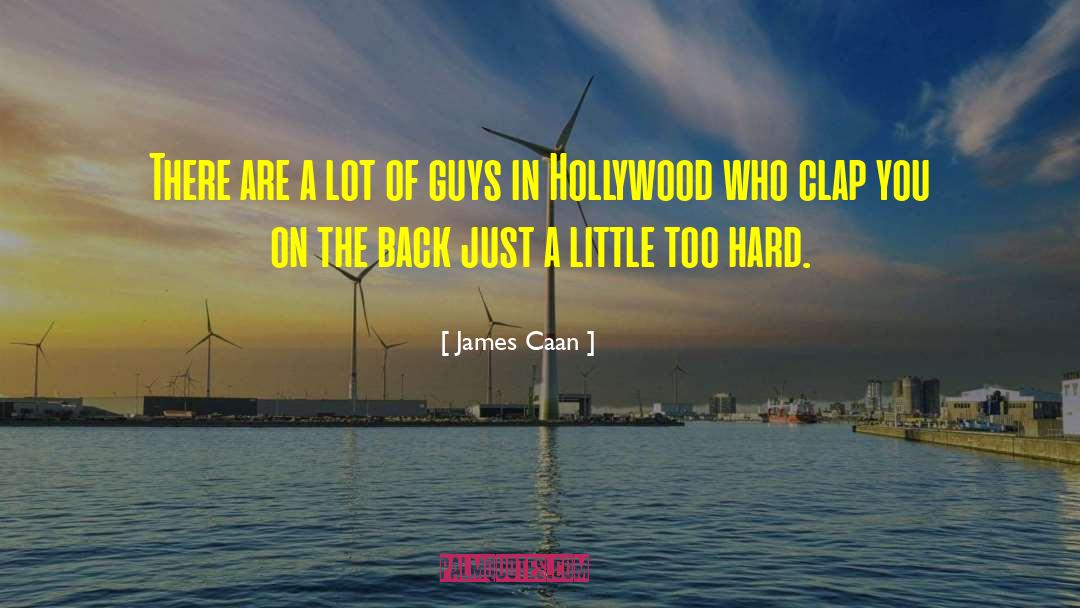 Little Moments quotes by James Caan