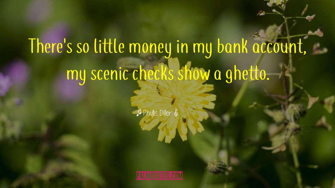 Little Money quotes by Phyllis Diller