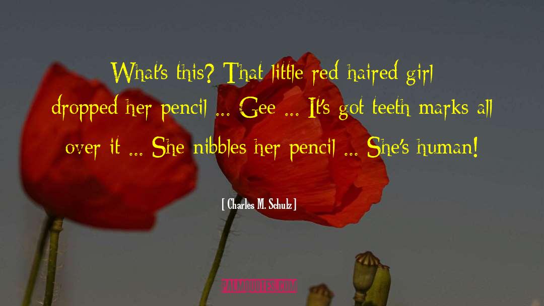 Little Red quotes by Charles M. Schulz