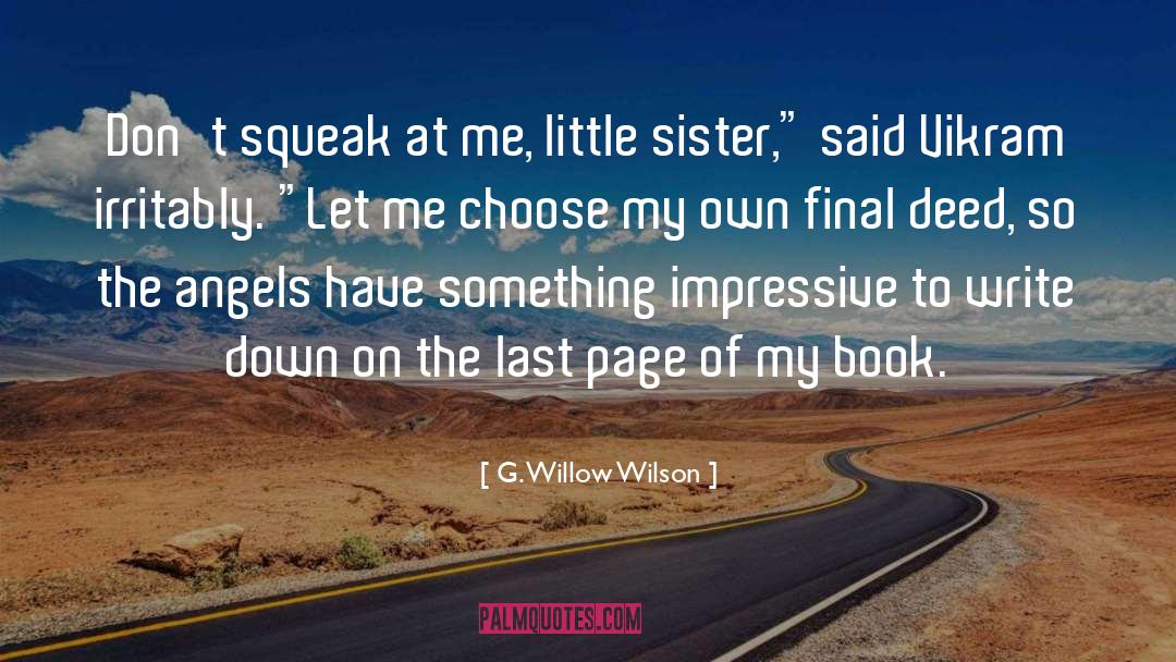 Little Sister quotes by G. Willow Wilson