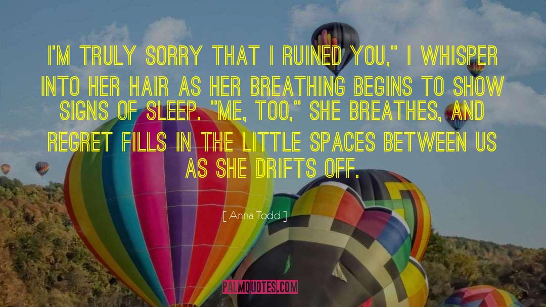 Little Smoke quotes by Anna Todd