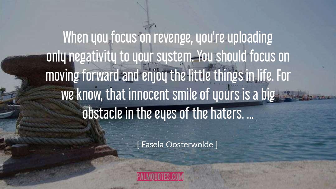Little Things In Life quotes by Fasela Oosterwolde