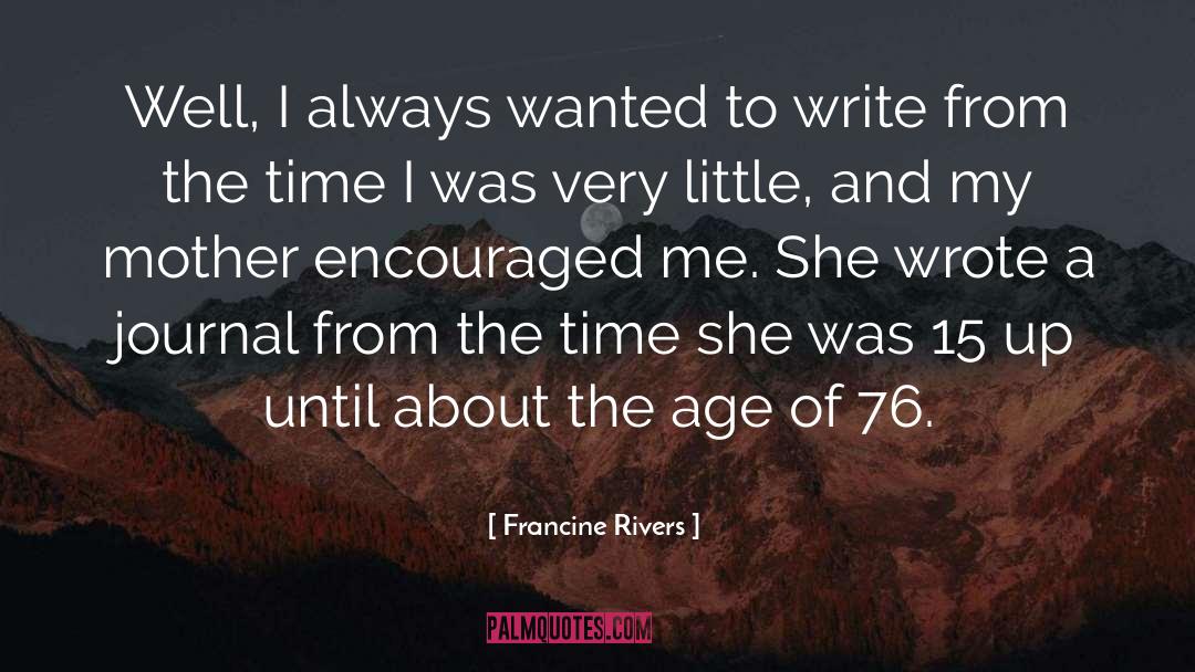Little Time Left quotes by Francine Rivers