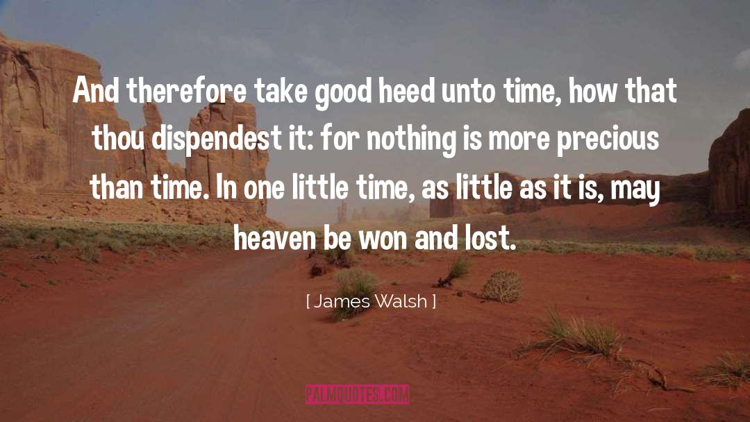 Little Time quotes by James Walsh