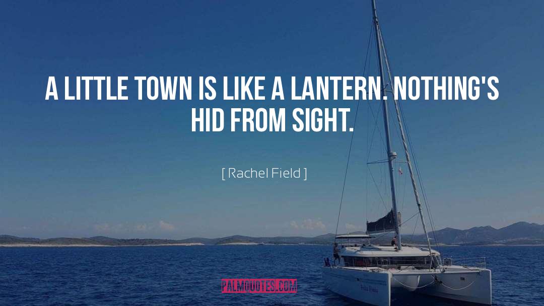 Little Towns quotes by Rachel Field