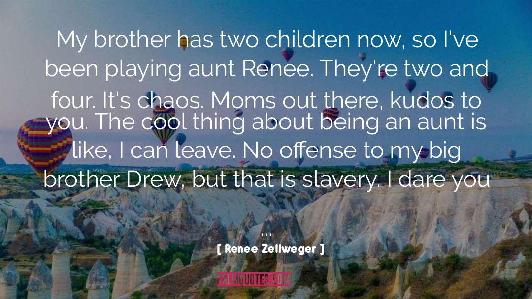 Little Towns quotes by Renee Zellweger